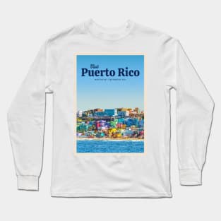 Visit Puerto Rico Long Sleeve T-Shirt